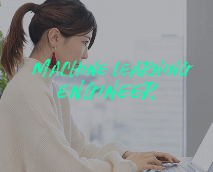 MACHINE LEARNING ENGINEER